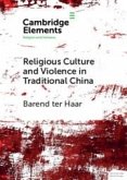 Religious Culture and Violence in Traditional China (eBook, PDF)