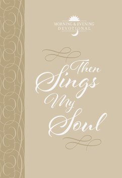 Then Sings My Soul (eBook, ePUB) - BroadStreet Publishing Group LLC