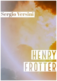 Henry Frotter (eBook, ePUB) - Versini, Sergio