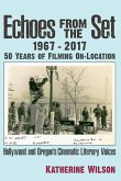 Echoes From the Set (eBook, ePUB) Echoes From the Set (eBook, ePUB)