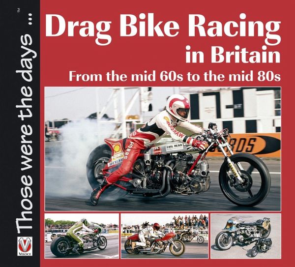 Drag Bike Racing in Britain (eBook, ePUB)