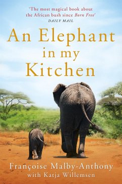 An Elephant in My Kitchen - Malby-Anthony, Francoise; Willemsen, Katja