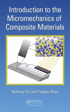 Introduction to the Micromechanics of Composite Materials (eBook, PDF) - Yin, Huiming; Zhao, Yingtao