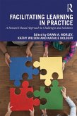 Facilitating Learning in Practice (eBook, ePUB)