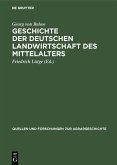 Geschichte der deutschen Landwirtschaft des Mittelalters (eBook, PDF)