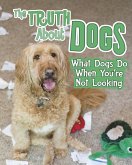 Truth about Dogs (eBook, PDF) Truth about Dogs (eBook, PDF)