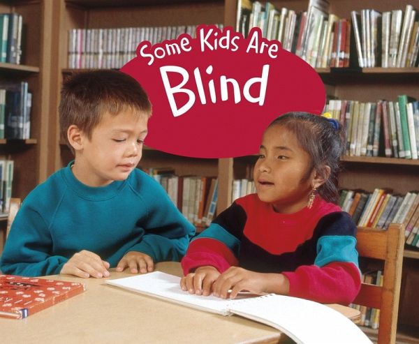Some Kids Are Blind (eBook, PDF) Some Kids Are Blind (eBook, PDF)