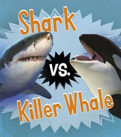 Shark vs. Killer Whale (eBook, PDF) - Thomas, Isabel