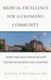 Medical Excellence for a Changing Community (eBook, ePUB)