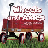 Wheels and Axles (eBook, PDF) Wheels and Axles (eBook, PDF)