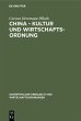 China - Kultur und Wirtschaftsordnung... - Bild 1