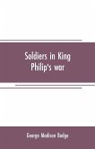 Soldiers in King Philip's war