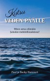 Kutsu veden päälle