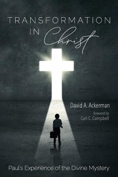 Transformation in Christ - Ackerman, David A.