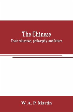 The Chinese - A. P. Martin, W.