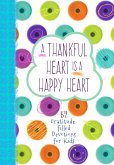 A Thankful Heart Is a Happy Heart (eBook, ePUB)