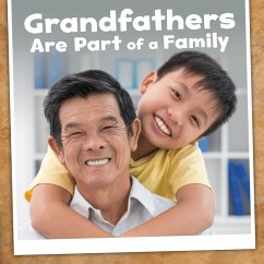 Grandfathers Are Part of a Family (eBook, PDF) - Raatma, Lucia