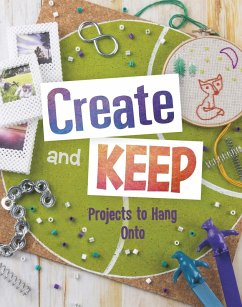 Create and Keep (eBook, PDF) - Bolte, Mari