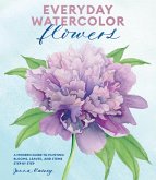 Everyday Watercolor Flowers (eBook, ePUB)