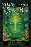 Walking With the Green Man (eBook, ePUB)