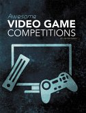 Awesome Video Game Competitions (eBook, PDF)