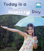 Today is a Rainy Day (eBook, PDF) Today is a Rainy Day (eBook, PDF)