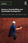 Business, Peacebuilding and Sustainable Development (eBook, ePUB)