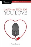 Land the Tech Job You Love (eBook, PDF) Land the Tech Job You Love (eBook, PDF)