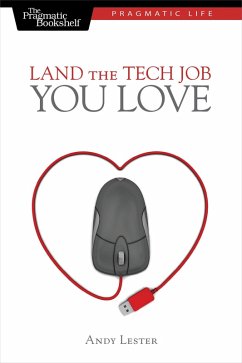 Cover Land the Tech Job You Love (eBook, PDF)