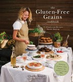 The Gluten-Free Grains Cookbook (eBook, ePUB)