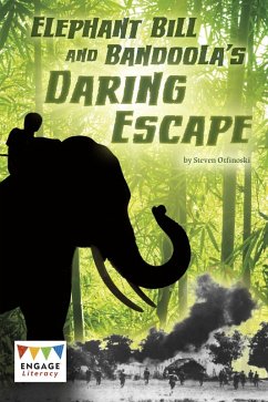 Elephant Bill and Bandoola's Daring Escape (eBook, PDF) - Otfinoski, Steven