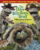 Sock Puppet Theatre Presents The Three Billy Goats Gruff (eBook, PDF)