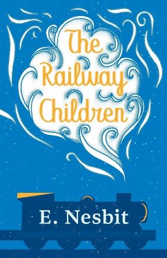 The Railway Children - Nesbit, E.