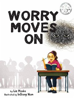 Worry Moves On - Haske, Liz