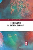 Ethics and Economic Theory (eBook, PDF) Ethics and Economic Theory (eBook, PDF)