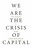 We Are the Crisis of Capital (eBook, ePUB)
