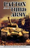 Patton and His Third Army (Annotated) (eBook, ePUB)