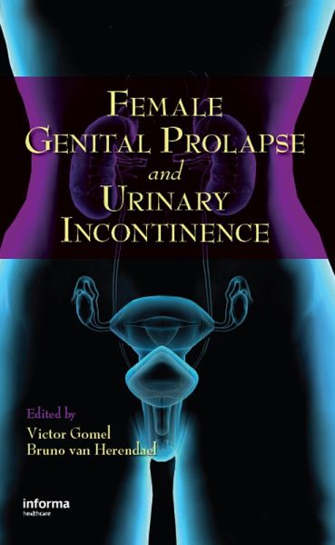 Female Genital Prolapse and Urinary Incontinence (eBook, ePUB) Female Genital Prolapse and Urinary Incontinence (eBook, ePUB)