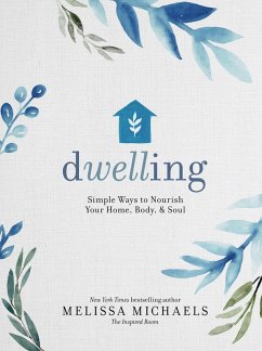 Dwelling (eBook, ePUB) - Michaels, Melissa