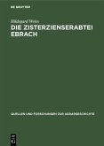 Die Zisterzienserabtei Ebrach (eBook, PDF)