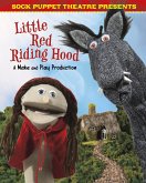 Sock Puppet Theatre Presents Little Red Riding Hood (eBook, PDF)