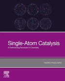Single-Atom Catalysis (eBook, ePUB)