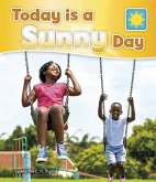 Today is a Sunny Day (eBook, PDF) Today is a Sunny Day (eBook, PDF)