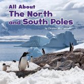 All About the North and South Poles (eBook, PDF)