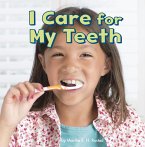 I Care for My Teeth (eBook, PDF)