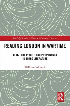Reading London in Wartime (eBook, ePUB) - Cederwell, William