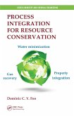 Process Integration for Resource Conservation (eBook, PDF)