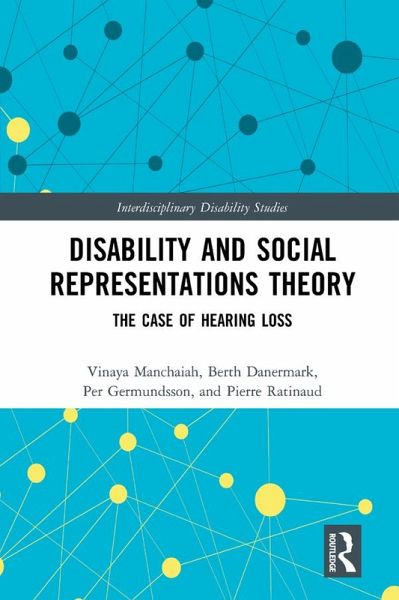 Disability and Social Representations Theory (eBook, PDF) Disability and Social Representations Theory (eBook, PDF)