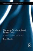 The Jewish Origins of Israeli Foreign Policy (eBook, ePUB)