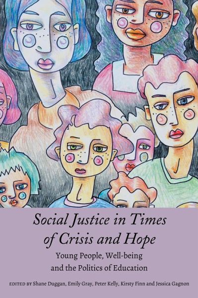 Social Justice in Times of Crisis and Hope (eBook, PDF) Social Justice in Times of Crisis and Hope (eBook, PDF)